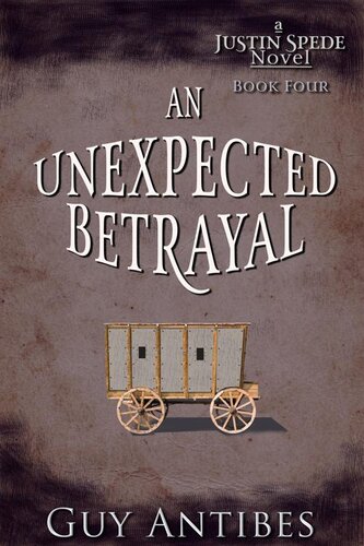 descargar libro An Unexpected Betrayal (The Justin Spede Novels Book 4)