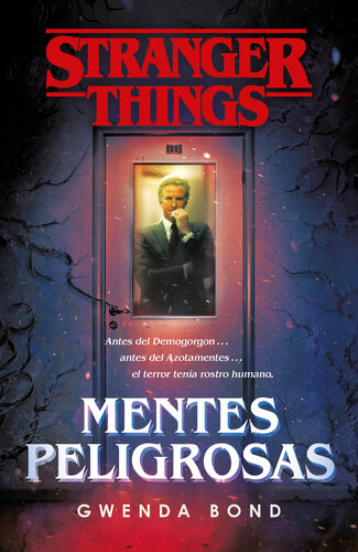 descargar libro Stranger Things 1: Mentes peligrosas: La primera novela oficial de Stranger Things