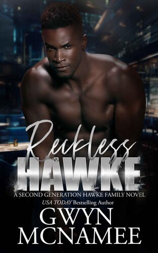 descargar libro Reckless Hawke: A Billionaire Second Chance Forced Proximity Forbidden Romance (The Hawke Family Second Generation Book 4)