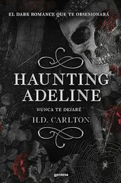 libro gratis Haunting Adeline: Nunca te dejaré