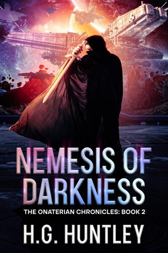 descargar libro Nemesis of Darkness: The Onaterian Chronicles: Book 2