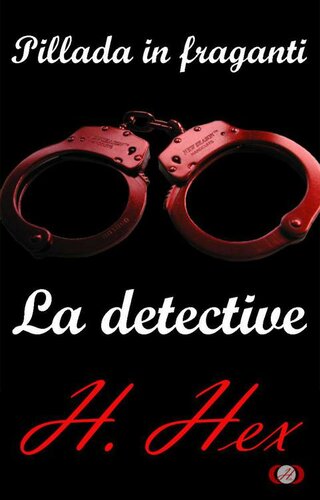 descargar libro Pillada in fraganti: La detective