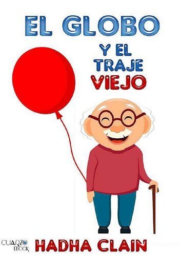 descargar libro El globo y el traje viejo (Spanish Edition)