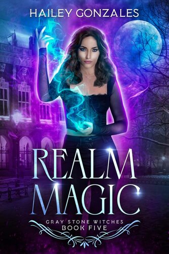 libro gratis Realm Magic (Gray Stone Witches Book 5)