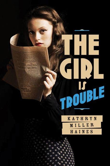 descargar libro The Girl Is Trouble