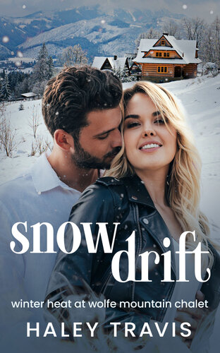 descargar libro Snow Drift: Age Gap Instalove Romance (Winter Heat at Wolfe Mountain Chalet Book 2)