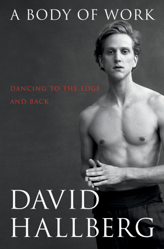 descargar libro A Body of Work: Dancing to the Edge and Back