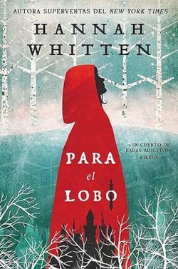 libro gratis Para el lobo (Wilderwood 1)