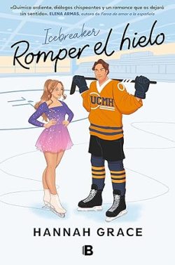 descargar libro Romper el hielo (Maple Hills 1)