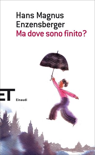 descargar libro Ma dove sono finito?