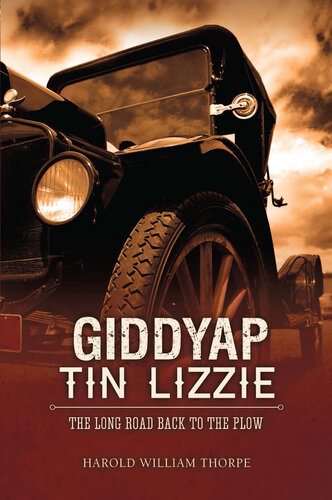 descargar libro Giddyap Tin Lizzie: The Long Road Back to the Plow