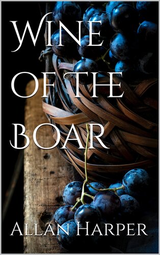 descargar libro Wine of The Boar (Soldiers of The Boar Book 4)