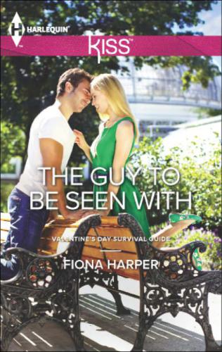 descargar libro The Guy To Be Seen With {KISS-7, Valentine's Day Survival Guide]