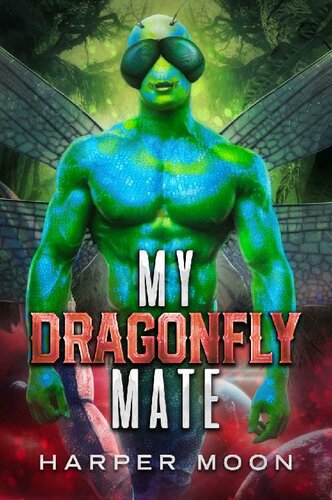 descargar libro My Dragonfly Mate: Alien Insect Mates