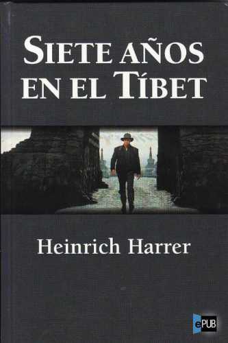 libro gratis Siete años en el Tíbet