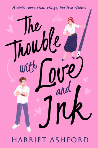 descargar libro The Trouble with Love and Ink