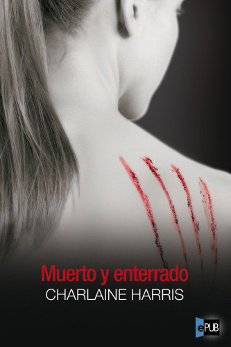 libro gratis Muerto y enterrado