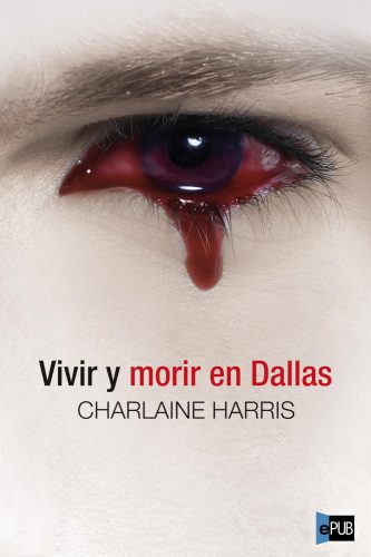 descargar libro Vivir y morir en Dallas