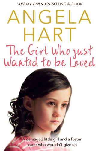 libro gratis The Girl Who Just Wanted to Be Loved