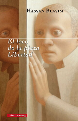 descargar libro El loco de la Plaza Libertad