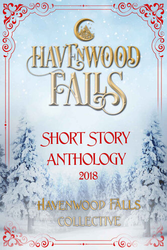 descargar libro Havenwood Falls Short Story Anthology 2018: A Collection of Holiday Bonus Stories