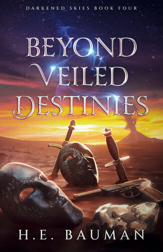 descargar libro Beyond Veiled Destinies (Darkened Skies Book 4)