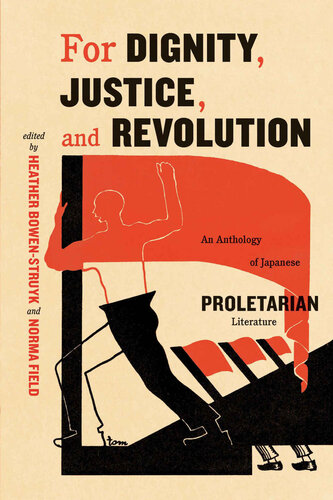 descargar libro For Dignity, Justice, and Revolution: An Anthology of Japanese Proletarian Literature