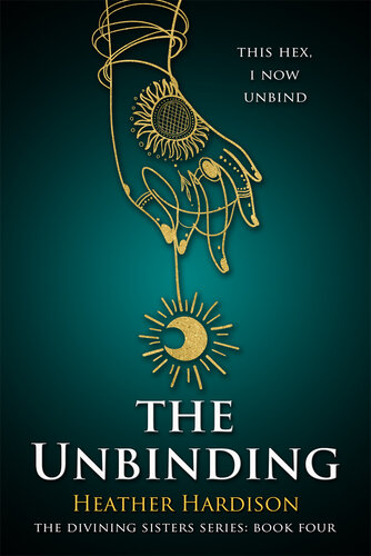 descargar libro The Unbinding (The Divining Sisters Book 4)