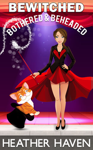 descargar libro Bewitched, Bothered, and Beheaded, book 10 of the Alvarez Family Murder Mysteries