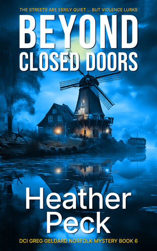 descargar libro Beyond Closed Doors: Greg Geldard Norfolk Mysteries Book 6 (DCI Greg Geldard)