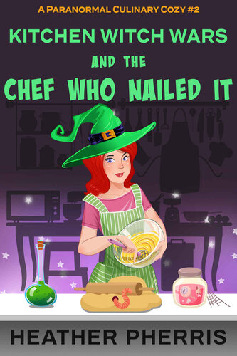 descargar libro Kitchen Witch Wars and the Chef Who Nailed It