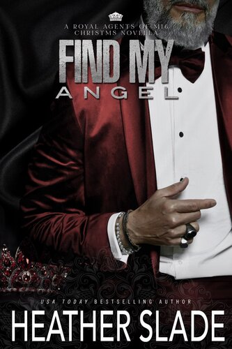 descargar libro Find My Angel: A Royal Agents of MI6 Christmas Novella