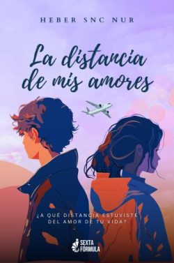 descargar libro La distancia de mis amores