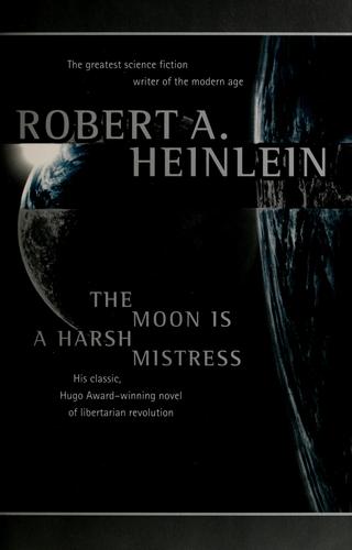 descargar libro The moon is a harsh mistress