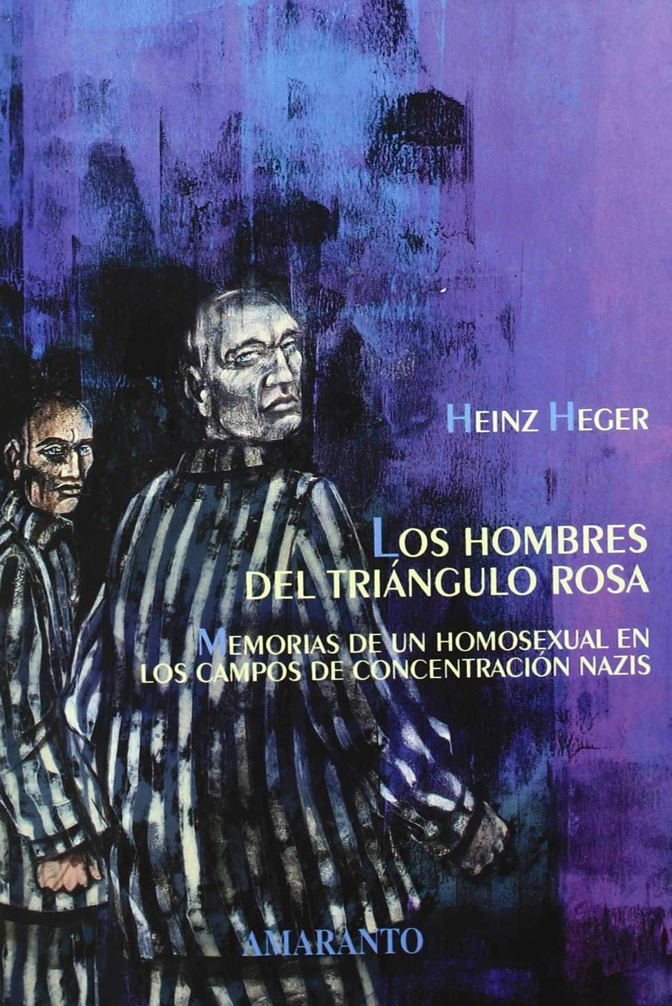 descargar libro Los hombres del triángulo rosa: memorias de un homosexual en los campos de concentración nazis