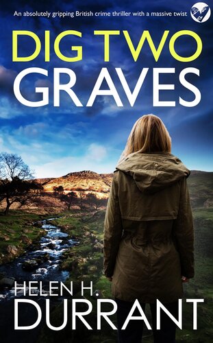 libro gratis DIG TWO GRAVES an absolutely gripping British crime thriller with a massive twist (DS Hedley Sharpe Mysteries Book 1)