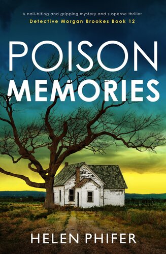 libro gratis Poison Memories: A nail-biting and gripping mystery and suspense thriller (Detective Morgan Brookes Book 12)