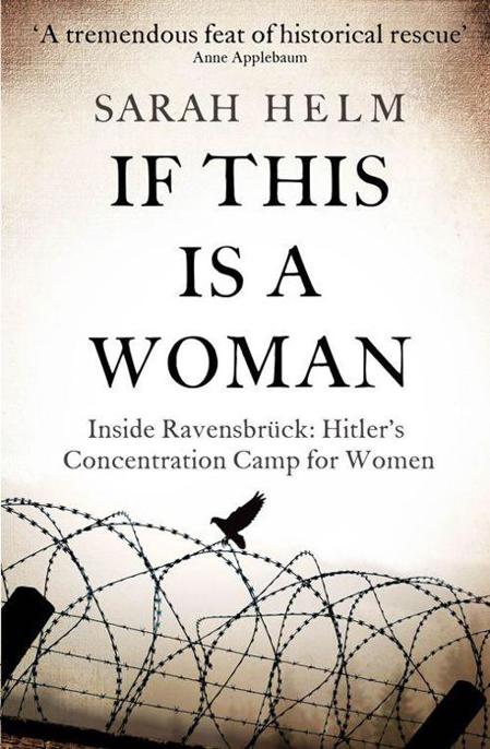 descargar libro If This Is a Woman: Inside Ravensbruck: Hitler's Concentration Camp for Women