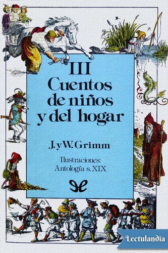 libro gratis Cuentos de niños y del hogar Tomo III