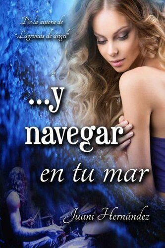 descargar libro ...y navegar en tu mar (Serie Extrarradio, #2) (Spanish Edition)