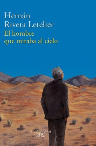 descargar libro El hombre que miraba al cielo