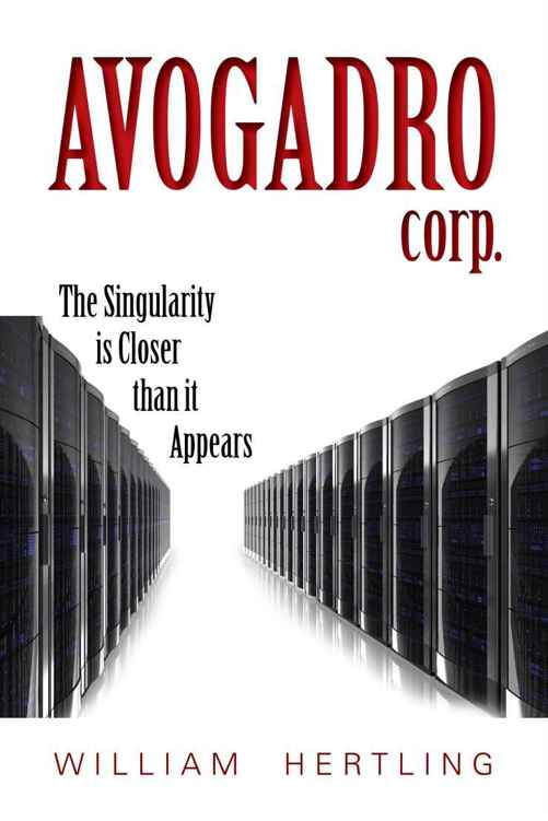 descargar libro Avogadro Corp (The Singularity Is Closer Than It Appears)