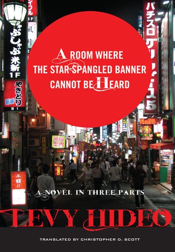 descargar libro A Room Where the Star-Spangled Banner Cannot Be Heard: A Novel in Three Parts