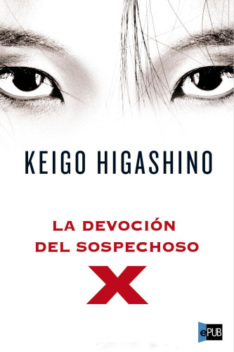 descargar libro La devoción del sospechoso X