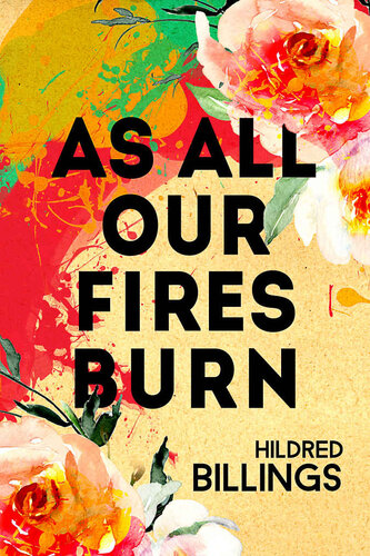 descargar libro As All Our Fires Burn