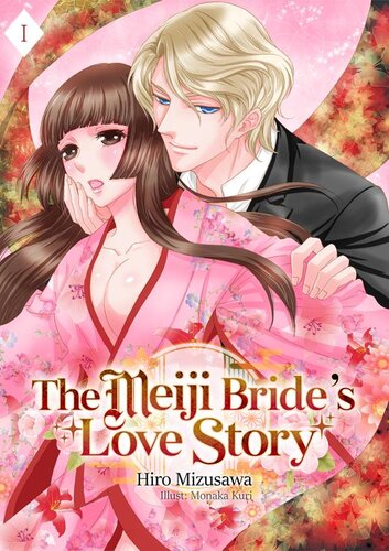 descargar libro The Meiji Bride's Love Story: Volume I (Light Novel)