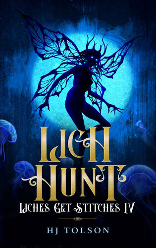 descargar libro Lich Hunt: Liches Get Stitches Book 4