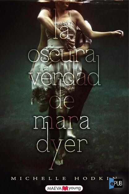 descargar libro La oscura verdad de Mara Dyer