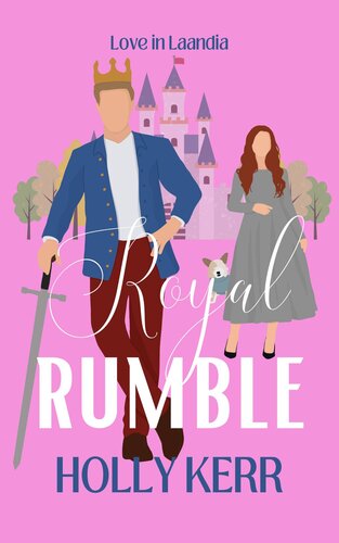 descargar libro Royal Rumble: Love in Laandia Book 1 - a sweet royal romance