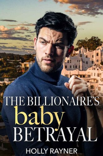 libro gratis The Billionaire's Baby Betrayal